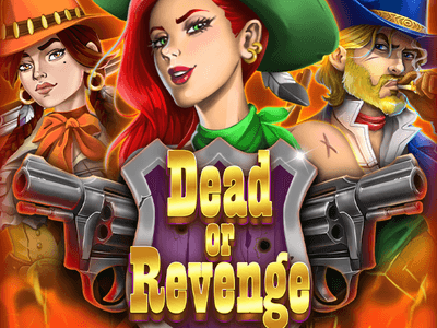 Dead or Revenge